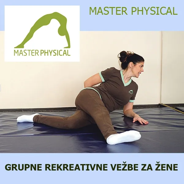 GRUPNE REKREATIVNE VEŽBE ZA ŽENE Master Physical - Master Physical Ambulanta za fizikalnu terapiju - 1
